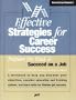 Effective Strategies for Career (The Career Emphasis Series)