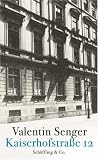 Kaiserhofstra&szlig;e 12 - Valentin Senger