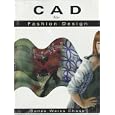 CAD for Fashion Design by Renee Weiss Chase
