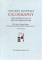 Ancient Egyptian Calligraphy A Beginner's Guide to Writing Hieroglyphs