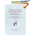 Ancient Egyptian Calligraphy A Beginner's Guide to Writing Hieroglyphs
