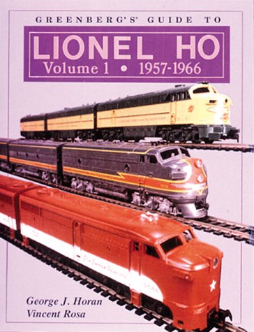 Lionel Ho, 1957-1966 (Greenbergs Guide to Lionel Ho Trains)