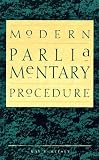 Modern Parliamentary Procedure Modern Parliamentary Procedure