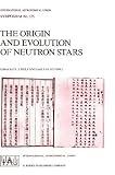 The Origin and Evolution of Neutron Stars (International Astronomical Union Symposia)