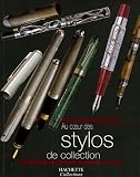 Revue Hachette Collections  / Stylos de collection
