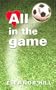 All in the Game