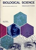 Biological science: Molecules to man : the Biological Science Curriculum Study (BSCS) blue version revised edition