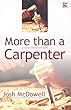 More Than a Carpenter