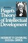 Piaget's Theory of Intellectual Development (3rd Edition)