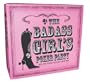 The Badass Girl's Poker Party: All You Need to Play Your Way with Book(s) and Cards and Other and Coasters and Glasses