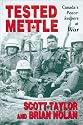 Tested mettle: Canada's peacekeepers at war