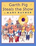 Garth Pig Steals the Show