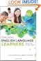 Teaching English Language Learners: Across the Content Areas