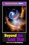 Beyond the Last Star: Stories from the Next Beginning