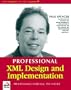 Xml Design and Implementation (Professional)