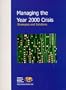 Managing the Year 2000 Crisis: Strategies and Solutions