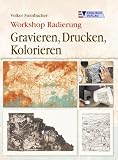 Workshop Radierung - Gravieren, Drucken, Kolorieren