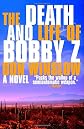 The Death and Life of Bobby Z