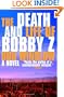 The Death and Life of Bobby Z