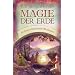 Magie der Erde - Heilende schamanische Weisheiten