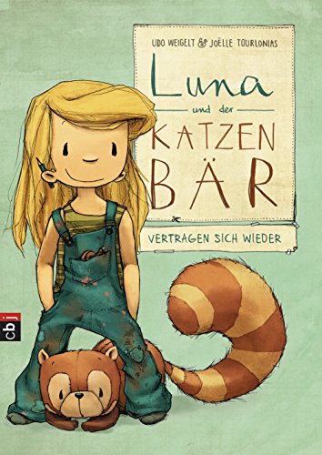 Luna und der Katzenbär vertragen sich wieder (Die Katzenbär-Reihe 2) (German Edition)