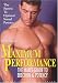 Maximum Performance: The Man's Guide to Erection & Potency