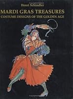 Mardi Gras Treasures: Costume Designs of the Golden Age