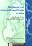 Dictionary of International Trade, 3rd Edition: Handbook of the Global Trade Community
