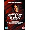 And The Band Played On [DVD]