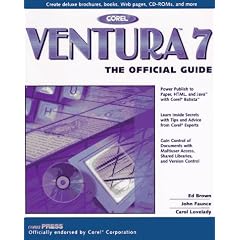 Corel Ventura 7: The Official Guide (Official Guide to Corel Ventura)
