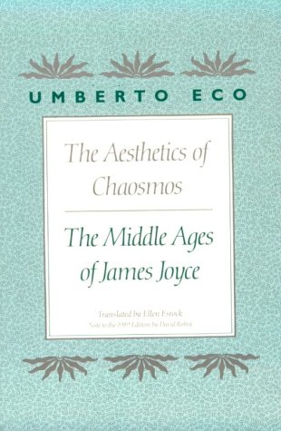 The Aesthetics of Chaosmos: The Middle Ages of James Joyce
