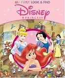 Disney Princess (My First Look & Find)