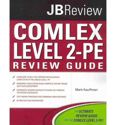 [(Comlex Level 2-PE Review Guide)] [Author: Mark Kauffman] published on (April, 2010)