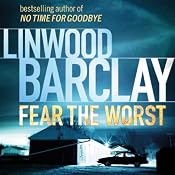 Fear the Worst | [Linwood Barclay]