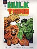 The Incredible Hulk and the Thing: The Big Change (A Marvel Graphic Novel)