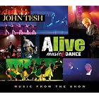 Alive: Music and Dance by John Tesh