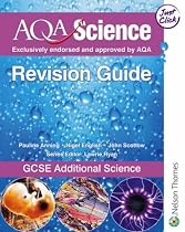 AQA Science GCSE Additional Science Evaluation Pack: AQA Science: GCSE Additional Science Revision Guide (Aqa Science Revision Guides)