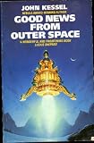 Good News from Outer Space
