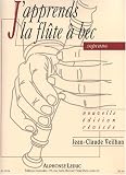 LEDUC VEILHAN JEAN-CLAUDE - JAPPRENDS LA FLUTE A BEC SOPRANO