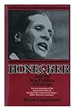 Honecker and the new politics of Europe