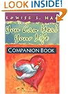 You Can Heal Your Life Companion Book (Hay House Lifestyles)