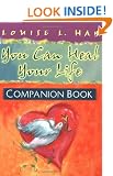 You Can Heal Your Life Companion Book (Hay House Lifestyles)