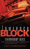 Everybody Dies (Matt Scudder Mysteries)