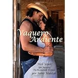 vaquero ardiente cowboy heat spanish version hell yeah book 1 spanish edition