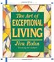 The Art of Exceptional Living