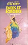Ep�es et sorciers (Le cycle des �p�es)