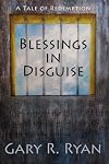 Blessings in Disguise: A Tale of Redemption