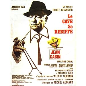 Jean Gabin & Michel Audiard : Les vieux de la vieille + Le Cave se rebiffe + Le Désordre et la nuit