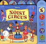 Noisy circus