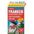 MARCO POLO Reisef�hrer Franken, N�rnberg, W�rzburg, Bamberg: N�rnberg, W�rzburg, Bamberg. Reisen mit Insider-Tipps